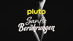 pluto tv sanfte berührungen
