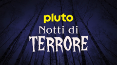 pluto tv notti di terrore